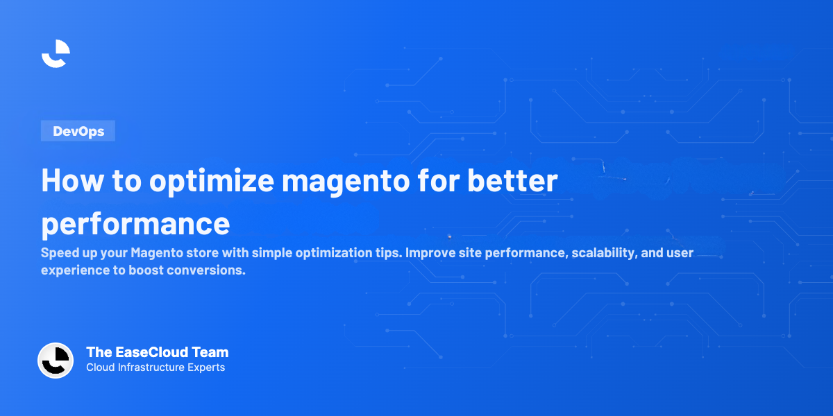 How to optimize magento for better performance