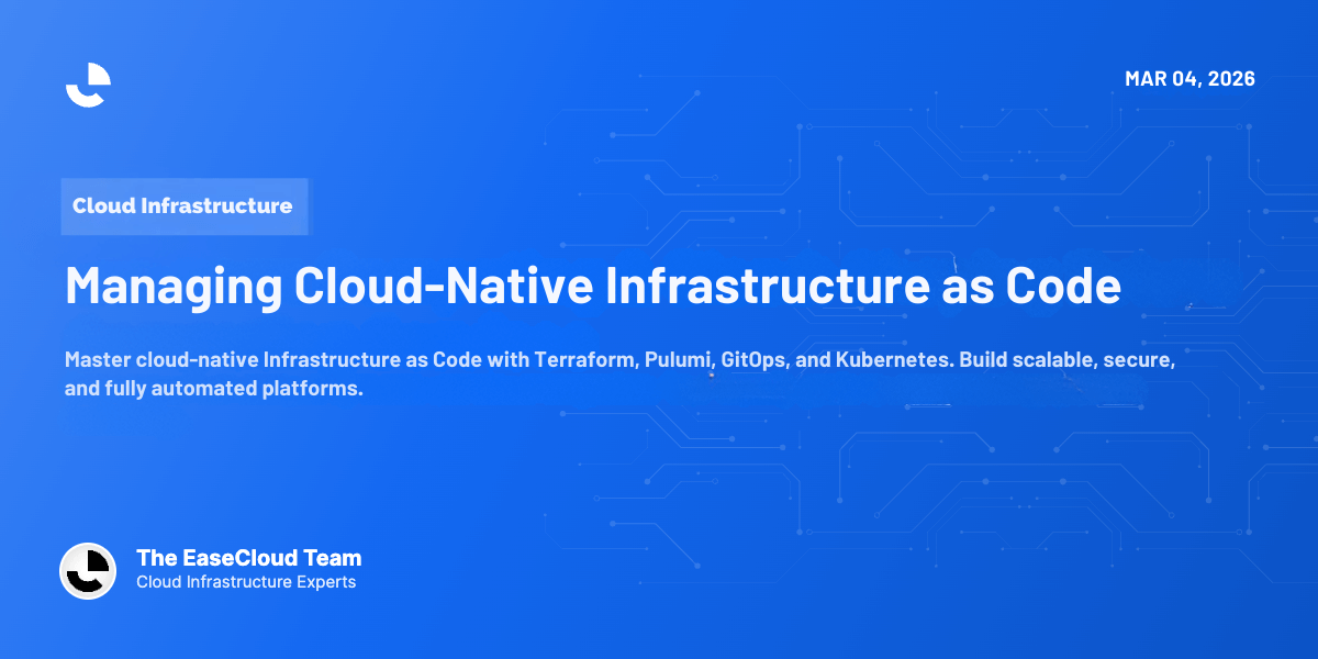 Managing Cloud-Native Infrastructure as Code
