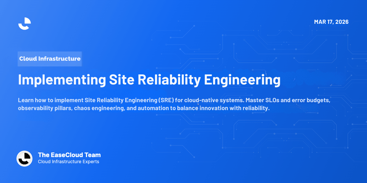 Implementing Site Reliability Engineering