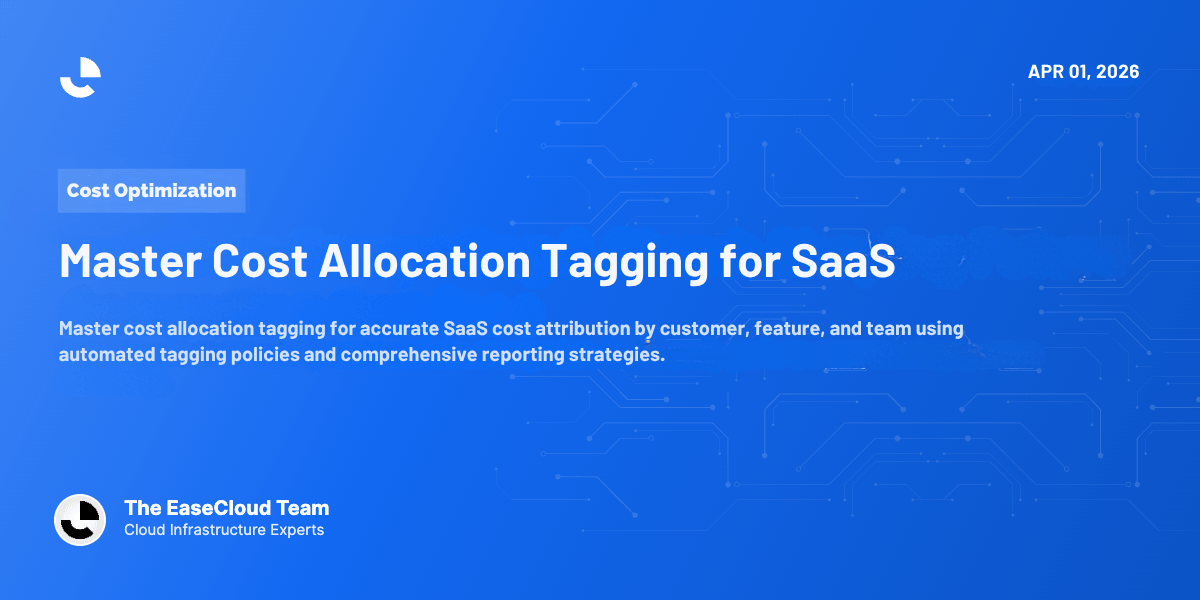 Master Cost Allocation Tagging for SaaS