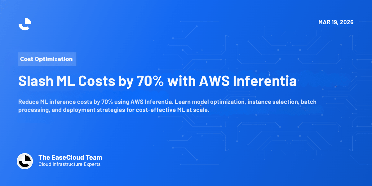 Slash ML Costs by 70% with AWS Inferentia