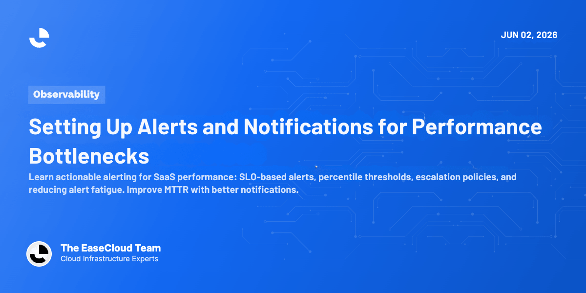 Setting Up Alerts and Notifications for Performance Bottlenecks