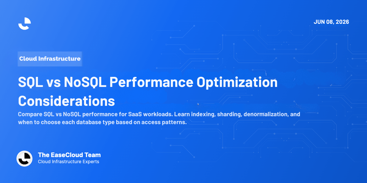 SQL vs NoSQL Performance Optimization Considerations