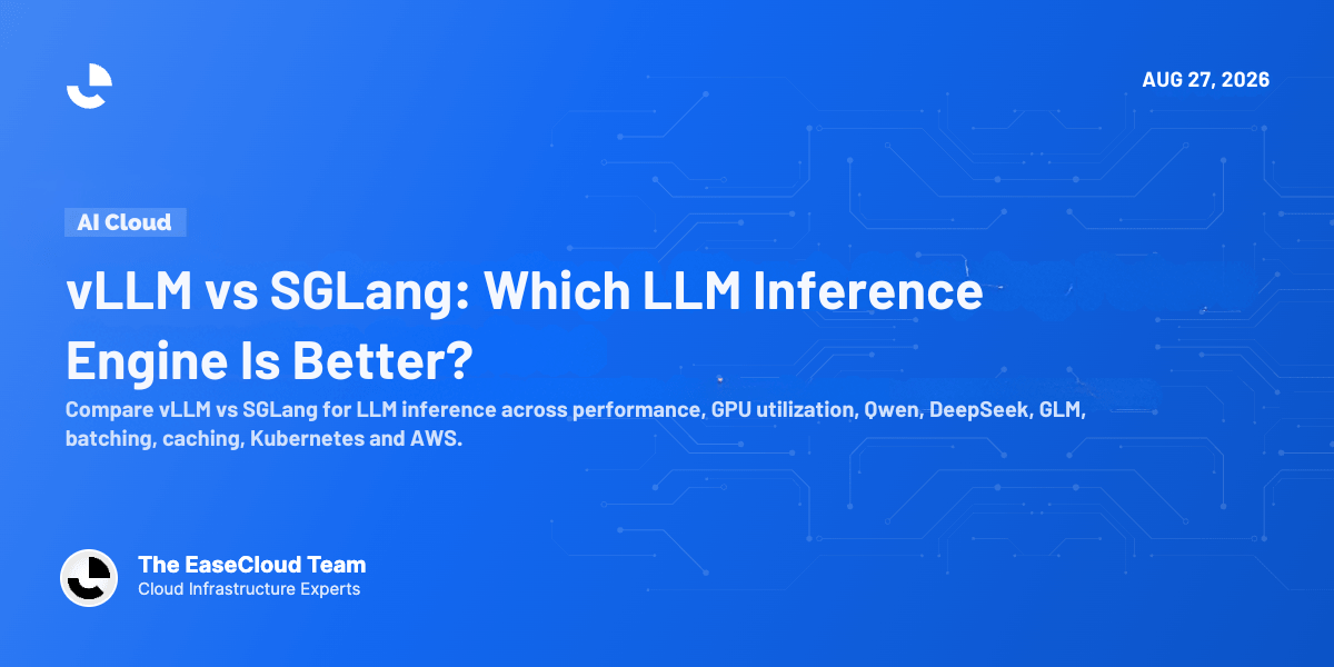 vLLM vs SGLang for LLM Inference: Which Should You Choose in 2026?